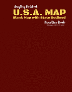 U.S.A. Map - Blank Map with State Boundaries Outlined - Practice Book - AmyTmy Practice Book - 100 pages - 8.5 x 11 inch - Matte Cover