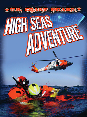 U.S. Coast Guard: High Seas Adventure - Welsh, Piper
