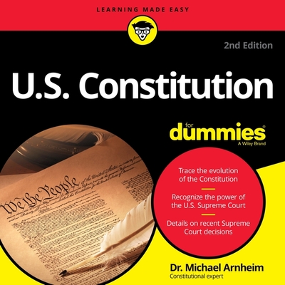 U.S. Constitution for Dummies: 2nd Edition - Arnheim, Michael, Dr. (Read by)