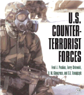 U. S. Counter-Terrorist Forces - Pushies, Fred J, and Griswold, Terry, and Giangreco, D M