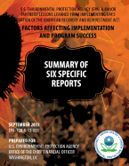 U.S. Environmental Protection Agency (EPA) & Major Partners' Lessons Learned From Implementing EPA's Portion of the American Recovery and Reinvestment Act: Summary of Six Specific Reports