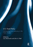 U.S. Food Policy: Anthropology and Advocacy in the Public Interest
