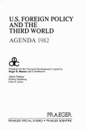 U.S. foreign policy and the Third World : agenda 1982 - Hansen, Roger D., and Overseas Development Council