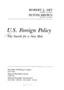 U.S. Foreign Policy: The Search for a New Role