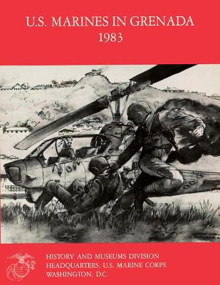 U.S. Marines In Grenada, 1983 - Spector Usmcr, Ronald H