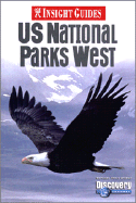 U.S. National Parks West - Insight Guides, and Discovery Channel