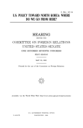 U.S. policy toward North Korea: where do we go from here?