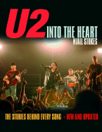 U2: Into the Heart: The Stories Behind Every Song