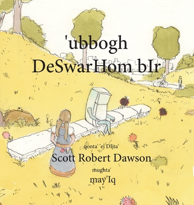 'ubbogh DeSwarHom bIr - Dawson, Scott Robert, and Lubetsky, Michael (Translated by)