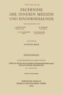 Uber Das Wesen Malacischer Knochenveranderungen Infolge Innerer Krankheiten - Schmitt-Rohde, Joachim Maximilian