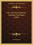 Uber Den Durchstich Der Landenge Von Stagno (1906)