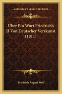 Uber Ein Wort Friedrich's II Von Deutscher Verskunst (1811)