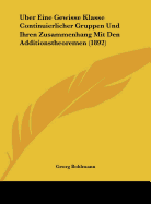 Uber Eine Gewisse Klasse Continuierlicher Gruppen Und Ihren Zusammenhang Mit Den Additionstheoremen (1892) - Bohlmann, Georg