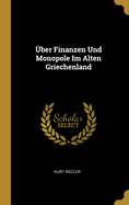 Uber Finanzen Und Monopole Im Alten Griechenland