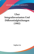 Uber Integralinvarianten Und Differentialgleichungen (1902)