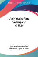 Uber Jugend Und Volksspiele (1892)