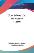 Uber Selene Und Verwandtes (1890)