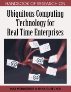 Ubiquitous Computing Technology for Real Time Enterprises