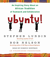 Ubuntu!: An Inspiring Story about an African Tradition of Teamwork and Collaboration