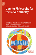 Ubuntu Philosophy for the New Normalcy