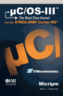 Uc/OS-III: The Real-Time Kernel
