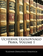 Uchebnik Ugolovnago Prava, Volume 1