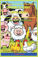 Udderly Funny Farm Jokes: Hilarious Animal Jokes for Kids Ages 4-10 Laugh-Out-Loud Farmyard Fun with Cows, Chickens, Pigs & More.