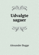 Udvalgte Sagaer