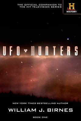 UFO Hunters, Book One - Birnes, William J