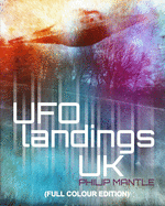 UFO LANDINGS UK (Full Colour Edition)