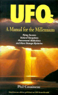 UFOs: A Manual for the Millennium