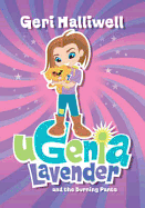 Ugenia Lavender and the Burning Pants