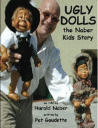 Ugly Dolls the Naber Kids Story