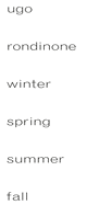 Ugo Rondinone: Winter, Spring, Summer, Fall
