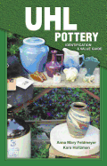 Uhl Pottery Identification and Value Guide