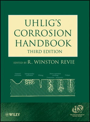 Uhlig's Corrosion Handbook - Revie, R Winston (Editor)