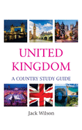 UK: A Country Study Guide