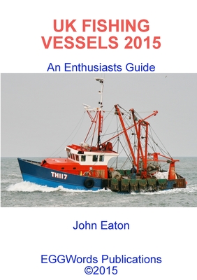 UK Fishing Vessels 2015 - Eaton, John