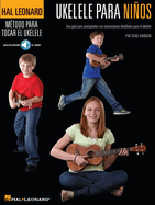 Ukelele Para Nios: Una Guia Para Principiantes Con Instrucciones Detalladas Para El Ukelele