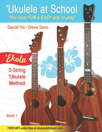 'Ukulele At School - 'Ekolu (Three-String Method) Book 1: Classroom