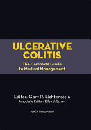 Ulcerative Colitis: The Complete Guide to Medical Management