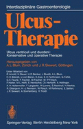 Ulcus-Therapie: Ulcus Ventriculi Und Duodeni: Konservative Und Operative Therapie