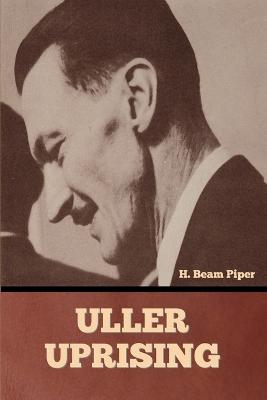 Uller Uprising - Piper, H Beam