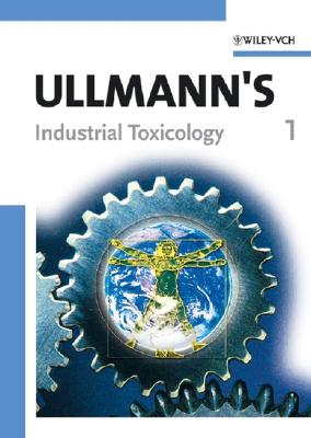 Ullmann's Industrial Toxicology - Wiley-Vch (Editor)