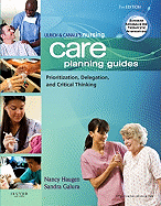 Ulrich & Canale's Nursing Care Planning Guides: Prioritization, Delegation, and Critical Thinking