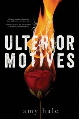 Ulterior Motives - Hale, Amy