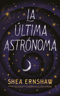 Ultima Astronoma, La