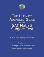 Ultimate Advanced Guide to the Math SAT 2 Subject Test