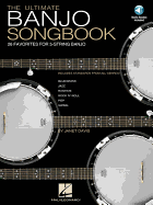 Ultimate Banjo Songbook - 26 Favorites Arranged for 5-String Banjo Book/Online Audio