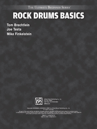 Ultimate Beginner Rock Drums Basics: Steps One & Two, Book & CD